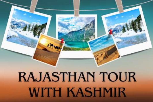 Rajasthan Tour with Kashmir – 17 Days